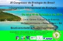 XI Congresso de Ecologia do Brasil e I Congresso Internacional de Ecologia